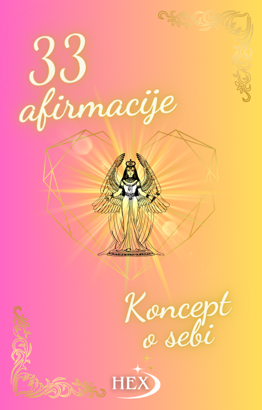 33 AFIRMACIJE Koncept o sebi